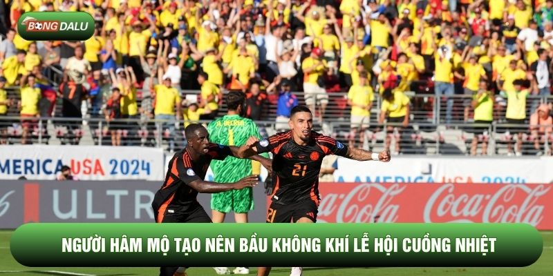 Người hâm mộ tạo nên bầu không khí lễ hội cuồng nhiệt Người hâm mộ tạo nên bầu không khí lễ hội cuồng nhiệt